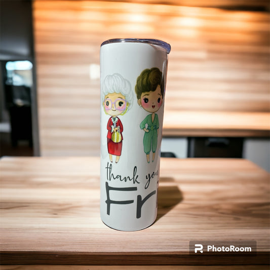 20 oz tumbler Golden Girls Friends